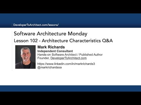 Lesson 102 - Architecture Characteristics FAQ thumbnail