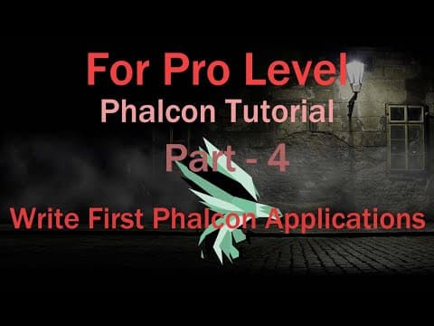 Phalcon framework tutorial part-4: write first Phalcon PHP Applications thumbnail