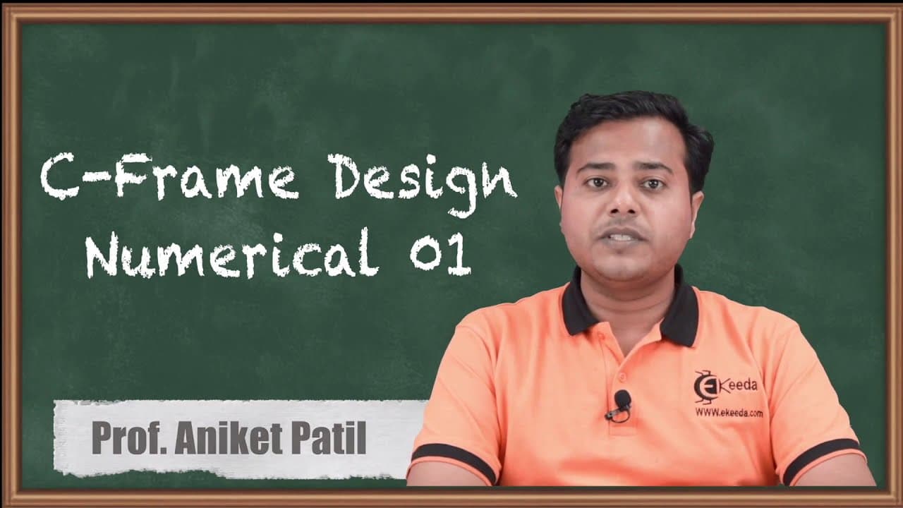 C Frame Design Numerical 1 - Introduction to Mechanical Engineering ...