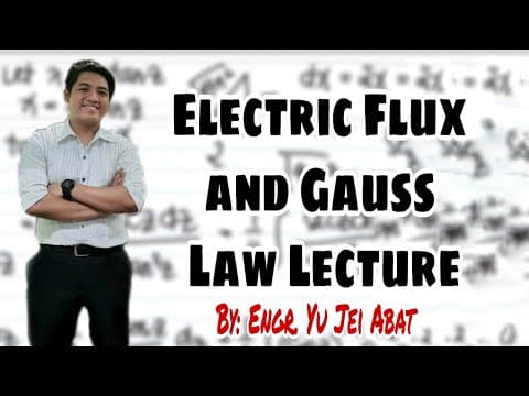 Electric Flux and Gauss Law Lecture thumbnail