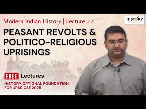 Modern India History Lecture 22: Peasant Revolts & Politico-Religious Uprisings #indianhistory thumbnail