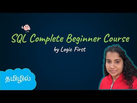 SQL Beginner Full Course in Tamil | Logic First Tamil thumbnail