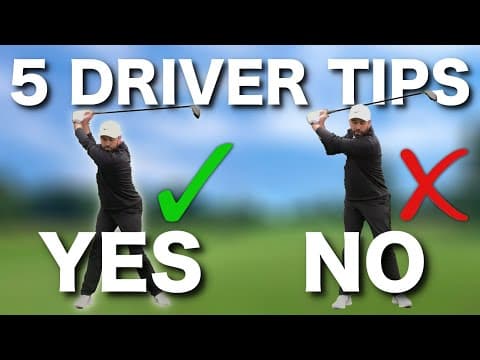 TOP 5 DRIVER GOLF TIPS - IMPORTANT DO'S & DON'TS! thumbnail