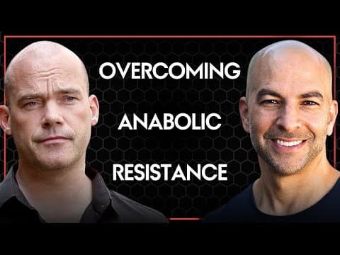 Anabolic resistance & overcoming it with physical activity | Peter Attia and Luc van Loon thumbnail