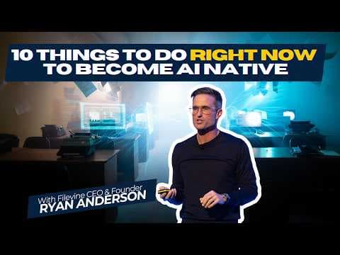 10 Things To Do Right Now to Become AI Native with Filevine's CEO & Founder thumbnail