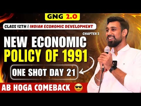 GNG Economics | Day 21 | Chapter 3 | New economic policy 1991 thumbnail