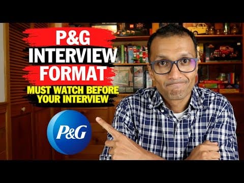 P&G Interview Format |  What to expect and how to prepare. thumbnail