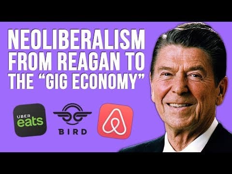 Neoliberalism: From Ronald Reagan to the Gig Economy | Tom Nicholas thumbnail