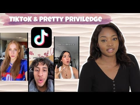 TikTok And Pretty Privilege thumbnail