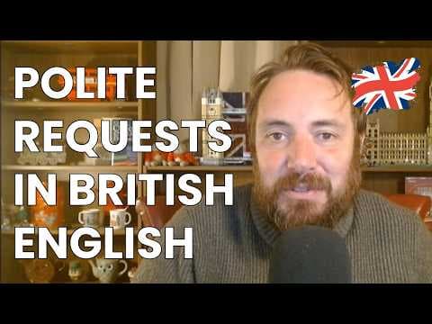 How British people request without sounding demanding thumbnail