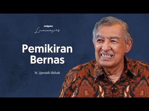 Prof Quraish Shihab: Benahi Hati, Baca Alam Raya | Endgame #112 (Luminaries) thumbnail