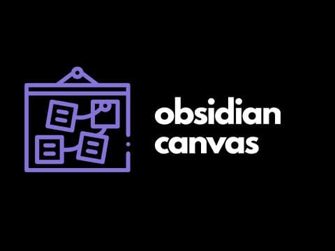 Obsidian Canvas core plugin (new in v1.1.0) thumbnail