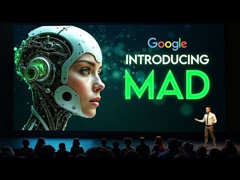 Google Introducing MAD: The Internet Will Never Be The Same thumbnail