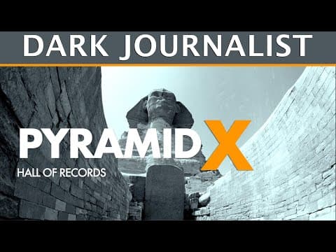 Dark Journalist Pyramid X Atlantis Hall of Records Revealed thumbnail