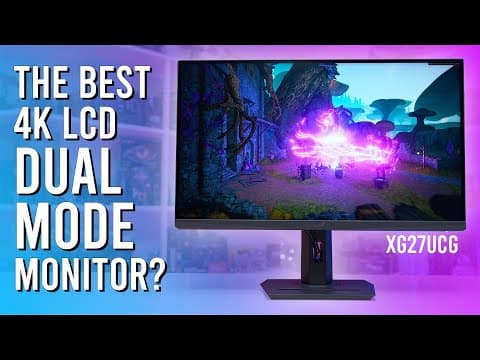 Cheapest Dual Mode 4K Gaming Monitor Yet - Asus ROG Strix XG27UCG Review thumbnail