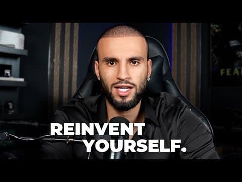 A Full Guide To Reinvent Your Entire Life (In 6 - 12 Months) thumbnail