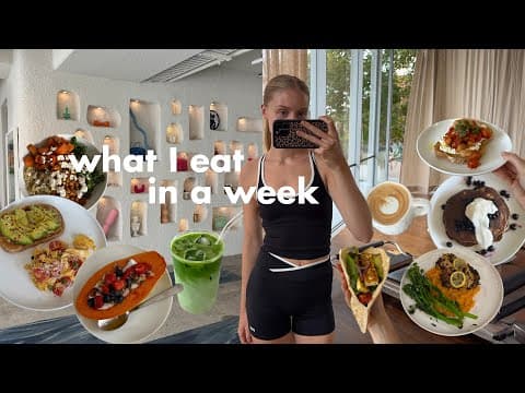 what I eat in a week | simple & balanced recipes thumbnail