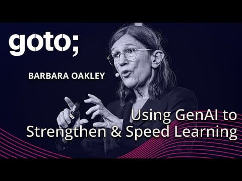 Using Generative AI to Strengthen & Accelerate Learning • Barbara Oakley • GOTO 2024 thumbnail