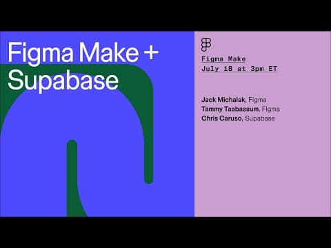 Figma Live: Figma Make + Supabase thumbnail