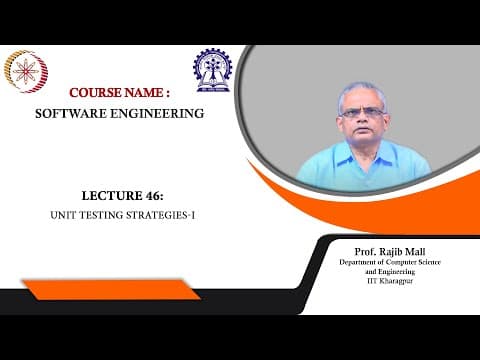 Lecture 46: Unit testing strategies-I thumbnail