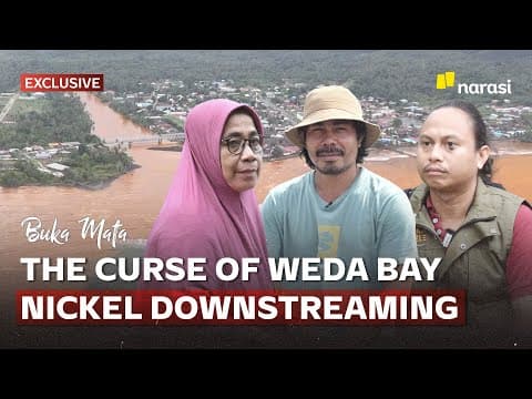Neraka Hilirisasi Nikel di Teluk Weda (PART 1) | Buka Mata thumbnail