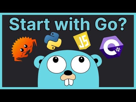 Why you SHOULD Learn Golang as your FIRST Programming Language thumbnail