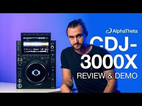AlphaTheta CDJ-3000X Demo & Review (No more Pioneer DJ?) thumbnail
