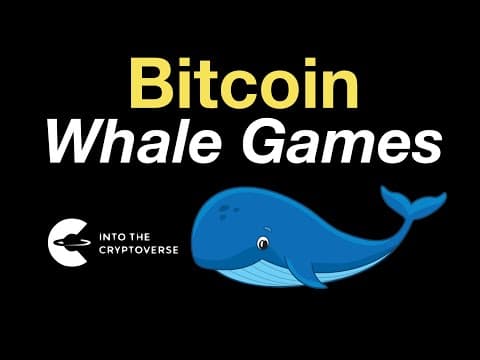 Bitcoin: Whale Games thumbnail