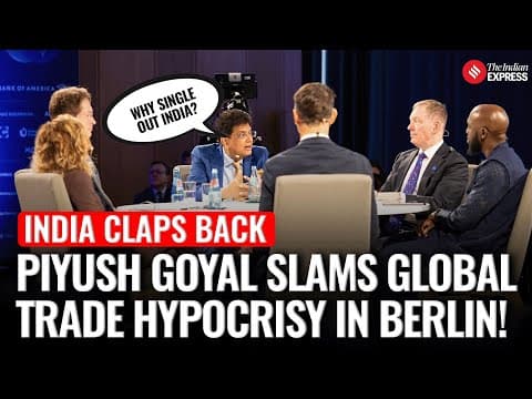 Piyush Goyal Questions Global Trade Double Standards At Berlin Global Dialogue Roundtable thumbnail
