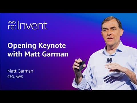 AWS re:Invent 2025 | Opening Keynote with Matt Garman thumbnail
