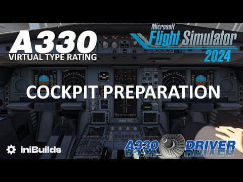 Airbus A330 - Virtual Type Rating | Cockpit Preparation | FS 2024 | Real A330 Pilot thumbnail