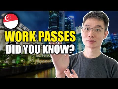 Different Work Passes In Singapore | Everything You Need To Know thumbnail