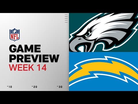 Philadelphia Eagles vs Los Angeles Chargers | Week 14 Game Preview thumbnail