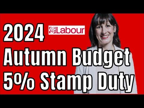 5% Residential Stamp Duty CHAOS in 2024 Autumn Budget What You Must Do Next thumbnail