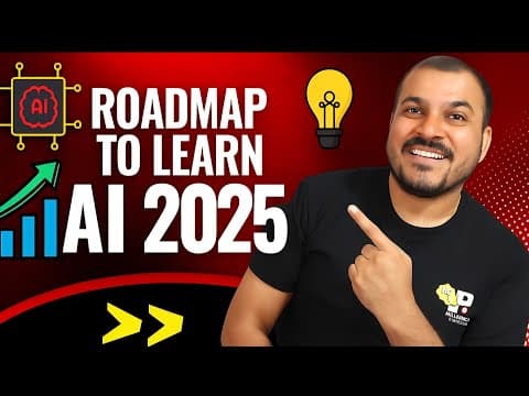Complete Detailed Roadmap To Learn AI In 2025 With Free Videos And Resources thumbnail