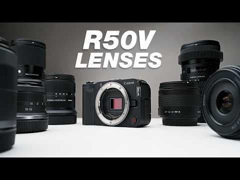 Best Lenses for the Canon R50V (Budget to Pro!) thumbnail