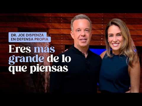 Eres más GRANDE de lo que PIENSAS 💫 Dr. Joe Dispenza En Defensa Propia | Erika De La Vega thumbnail