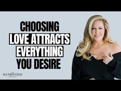 From Fear to Flow: How Love-Based Living Creates Limitless Abundance thumbnail