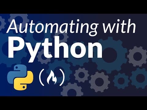 Python Automation Tutorial – How to Automate Tasks for Beginners [Full Course] thumbnail