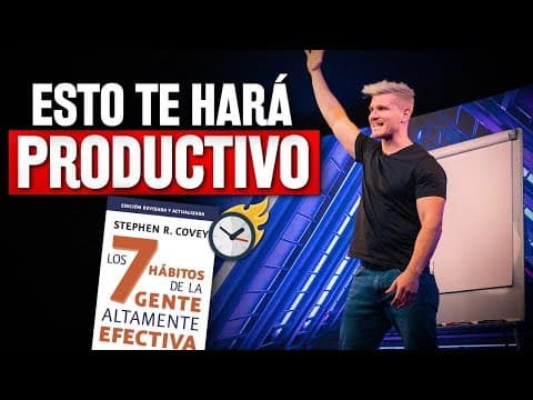 ¿Cuáles son los 7 hábitos de la gente efectiva? thumbnail