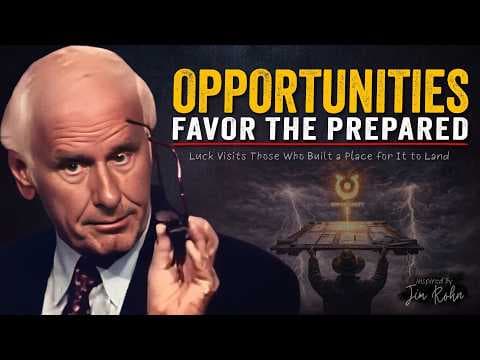 Opportunities Favor The Prepared | Jim Rohn Motivation thumbnail
