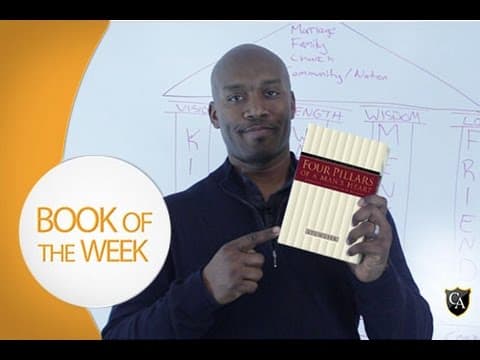 The 4 Pillars Of A Man's Heart | Book of the Week thumbnail