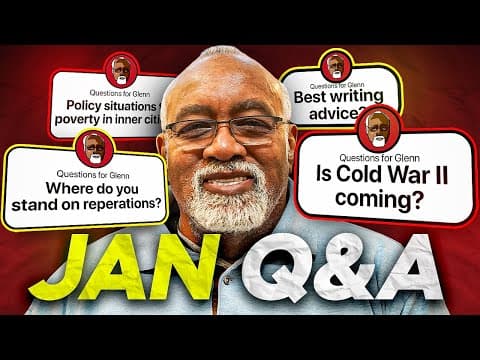 Race, Nuclear War & Writing Advice | Glenn Loury & John McWhorter | The Glenn Show thumbnail