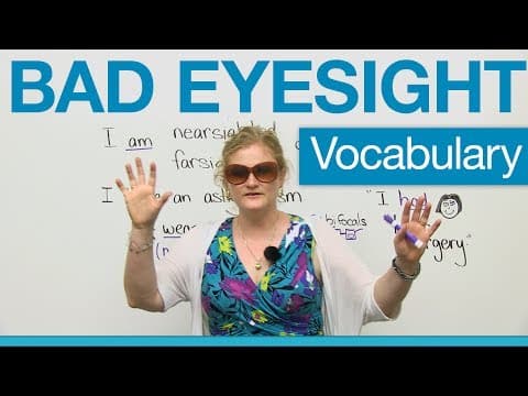 English Vocabulary - Bad Eyesight: glasses, contacts, optometrist, eye doctor... thumbnail