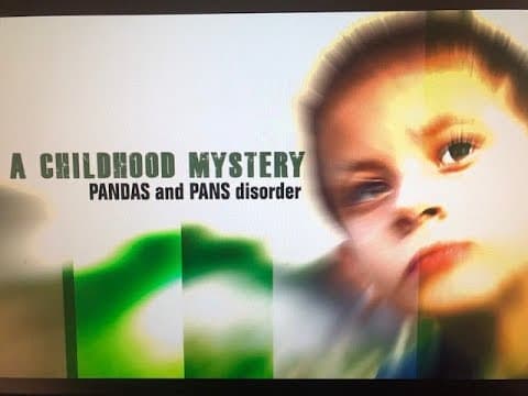 A Childhood Mystery: PANDAS and PANS Disorder thumbnail