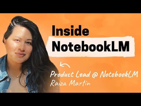 Behind the product: NotebookLM | Raiza Martin (Senior Product Manager, AI @ Google Labs) thumbnail