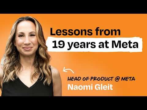 Meta’s head of product on working with Mark Zuckerberg, early growth tactics, and more | Naomi Gleit thumbnail