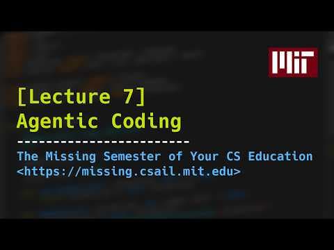 Lecture 7: Agentic Coding thumbnail
