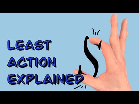 Explaining the Principle of Least Action: Physics Mini Lesson thumbnail