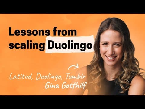 Scaling Duolingo, embracing failure, and insight into Latin America’s tech scene | Gina Gotthilf thumbnail